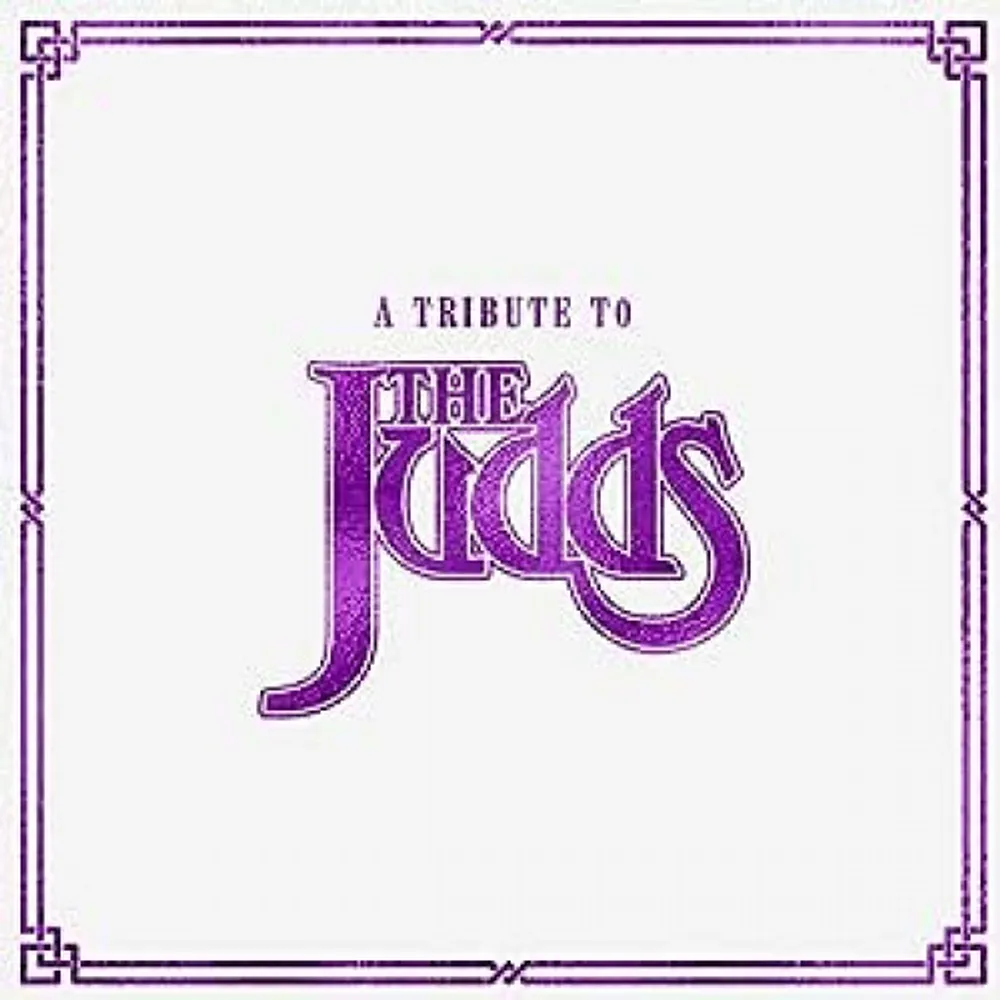 A Tribute To The Judds (Various Artists)