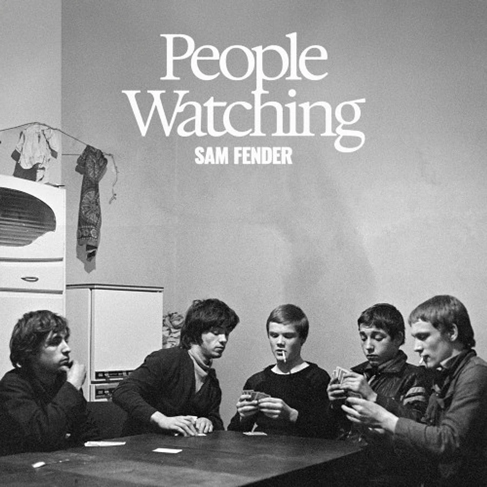 FENDER, SAM / PEOPLE WATCHING