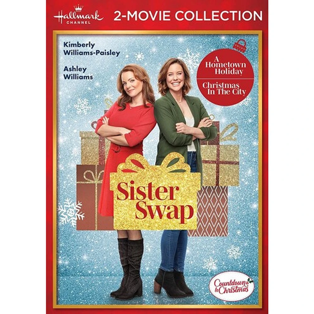 Sister Swap: A Hometown Holiday / Sister Swap: Christmas in the City (Hallmark 2-Movie Collection)