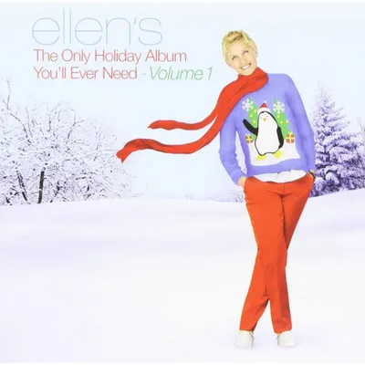 Ellen's The Only Holiday Album You'll Ever Need - Volume 1