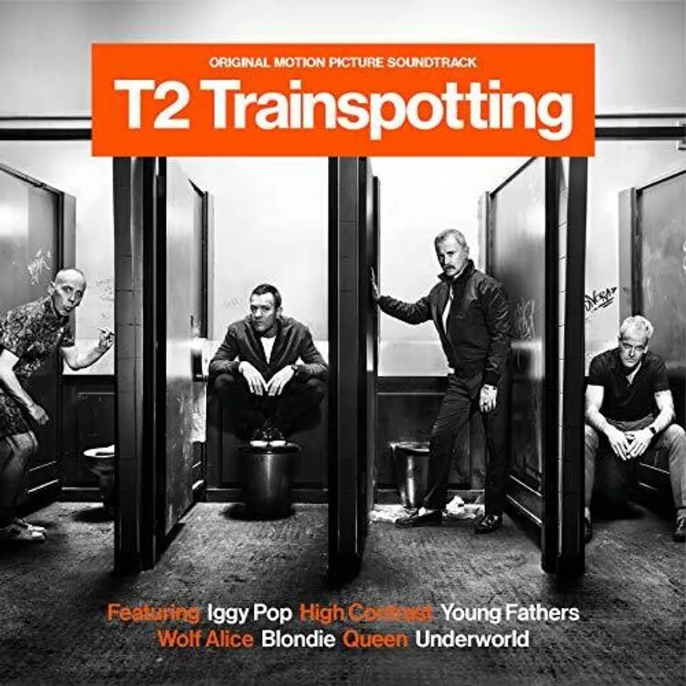 T2 Trainspotting (Original Motion Picture Soundtrack)