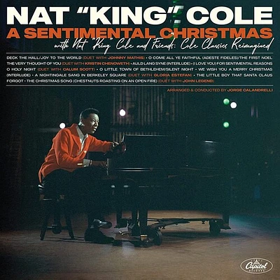 A Sentimental Christmas With Nat King Cole And Friends Cole Classics Reimagined