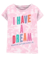 Toddler MLK I Have A Dream Tee