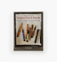 Complete Guide to Turning Pens & Pencils