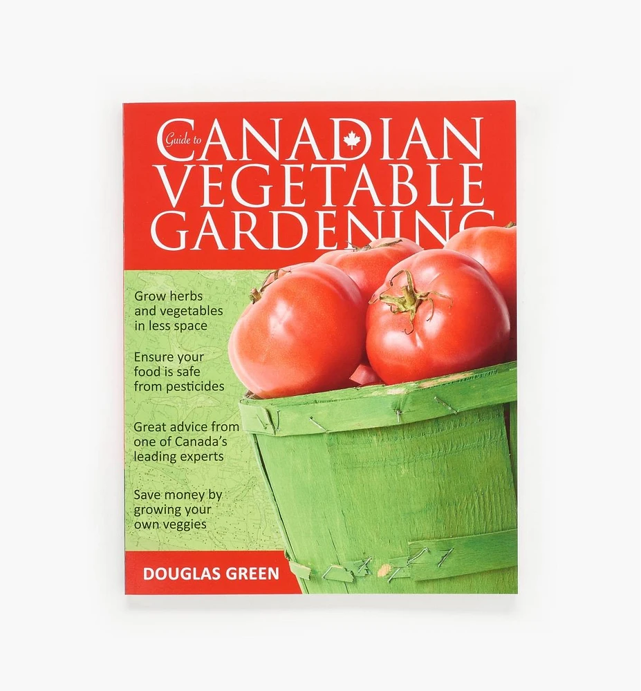 Guide to Canadian Vegetable Gardening