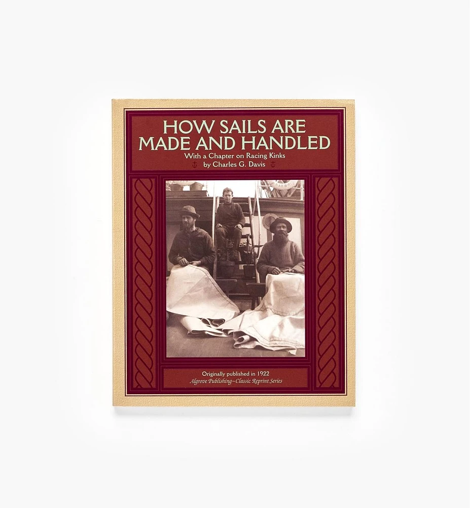 How Sails Are Made and Handled — With a Chapter on Racing Kinks