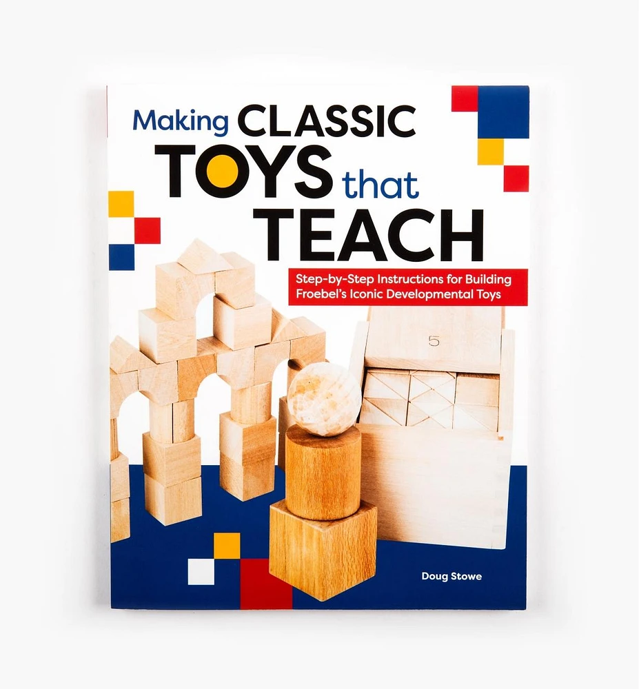 Making Classic Toys that Teach