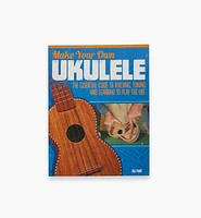 Make Your Own Ukulele