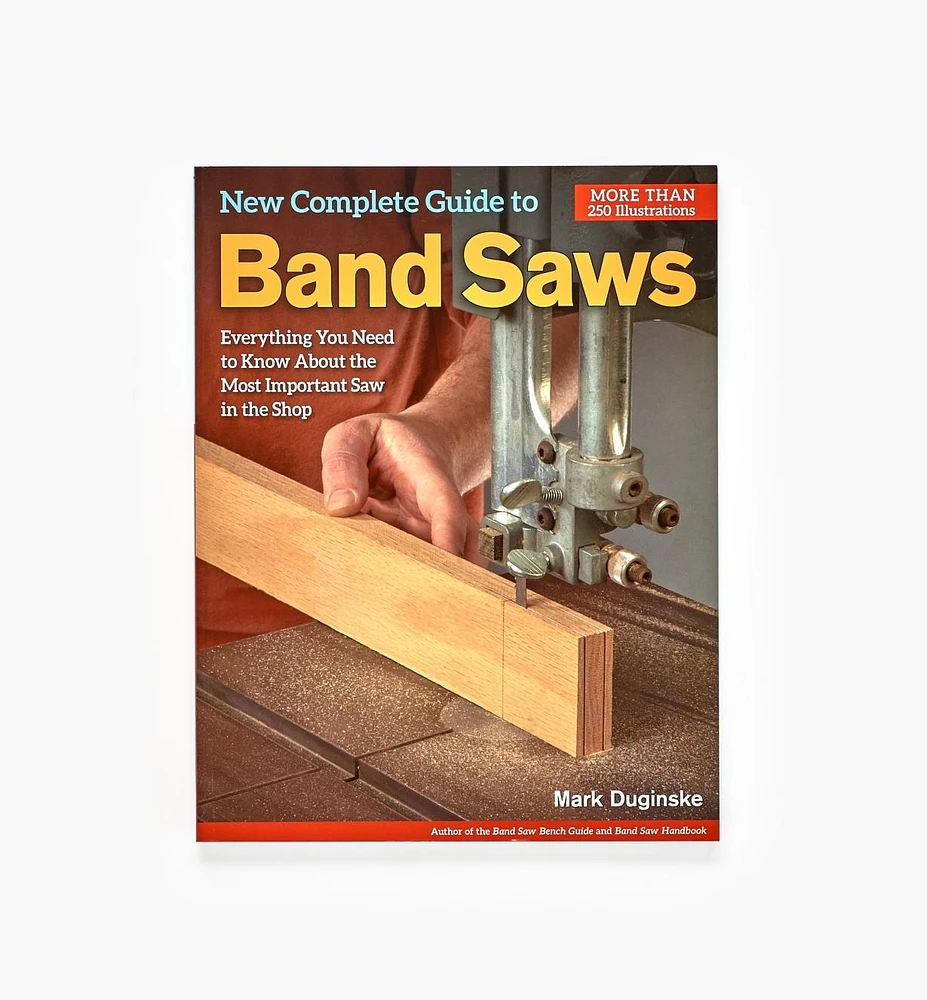 New Complete Guide to the Band Saw