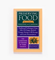 Preserving Food Without Freezing or Canning