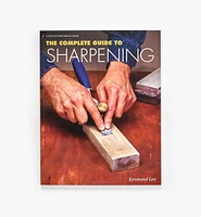 The Complete Guide to Sharpening