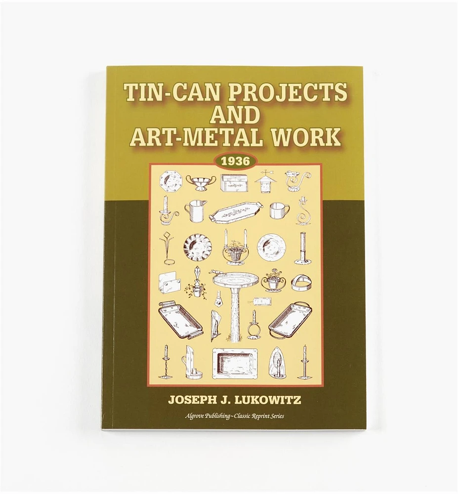 Tin-Can Projects and Art-Metal Work