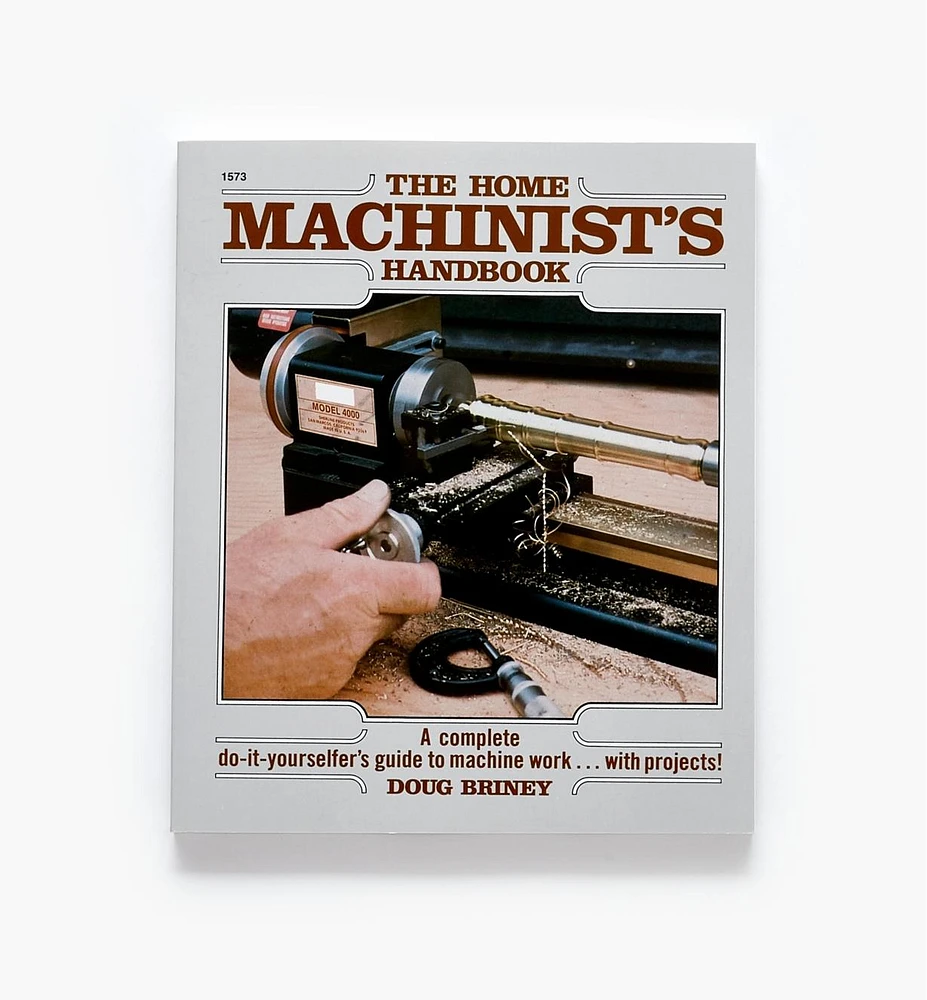 The Home Machinist's Handbook