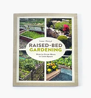 Raised-Bed Gardening – How to Grow More in Less Space