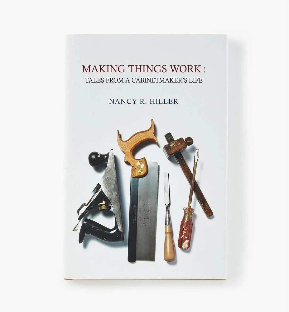 Making Things Work – Tales from a Cabinetmaker's Life