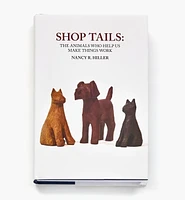 Shop Tails – The Animals Who Help Us Make Things Work