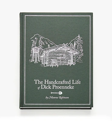 The Handcrafted Life of Dick Proenneke