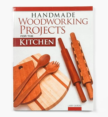 Handmade Woodworking Projects for the Kitchen