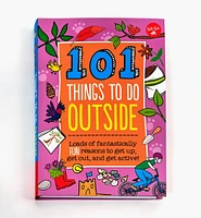 101 Things to Do Outside