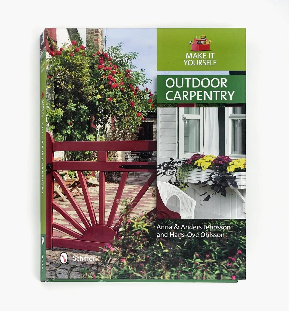 Outdoor Carpentry – Make It Yourself