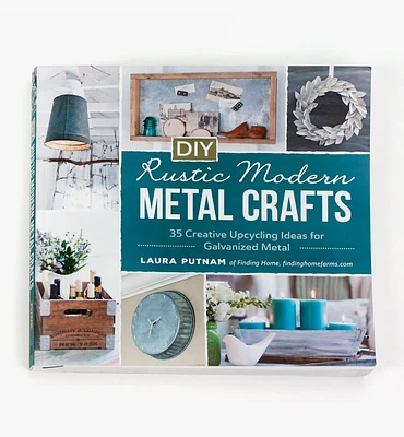 Rustic Modern Metal Crafts