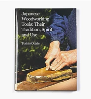 Japanese Woodworking Tools: Their Tradition, Spirit, and Use (Special Edition)