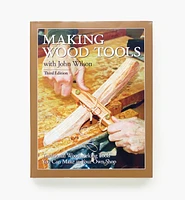 Making Wood Tools, 3rd Edition