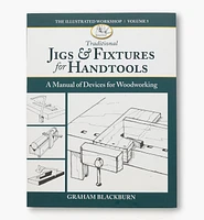 Traditional Jigs & Fixtures for Handtools