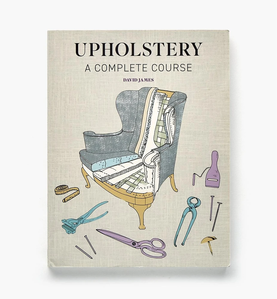 Upholstery – A Complete Course