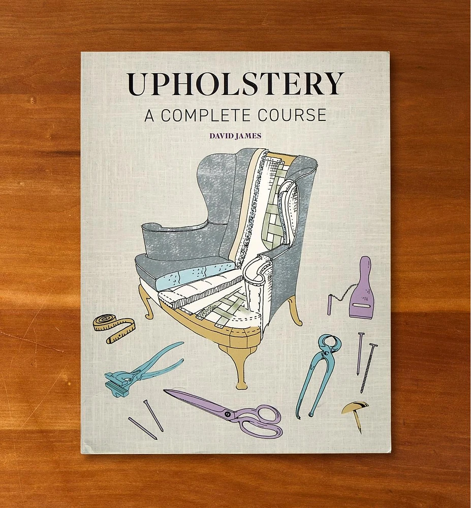 Upholstery – A Complete Course