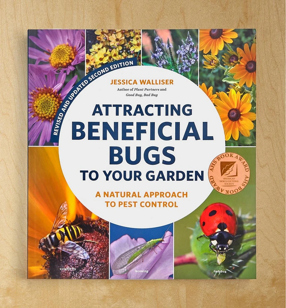 Attracting Beneficial Bugs to Your Garden – A Natural Approach to Pest Control, 2nd Edition