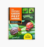 The Vegetable Garden Pest Handbook