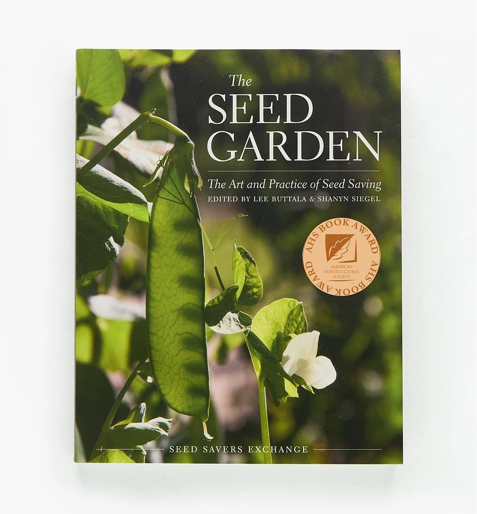 The Seed Garden – The Art and Practice of Seed Saving