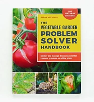 The Vegetable Garden Problem Solver Handbook