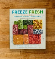 Freeze Fresh – The Ultimate Guide to Preserving 55 Fruits and Vegetables