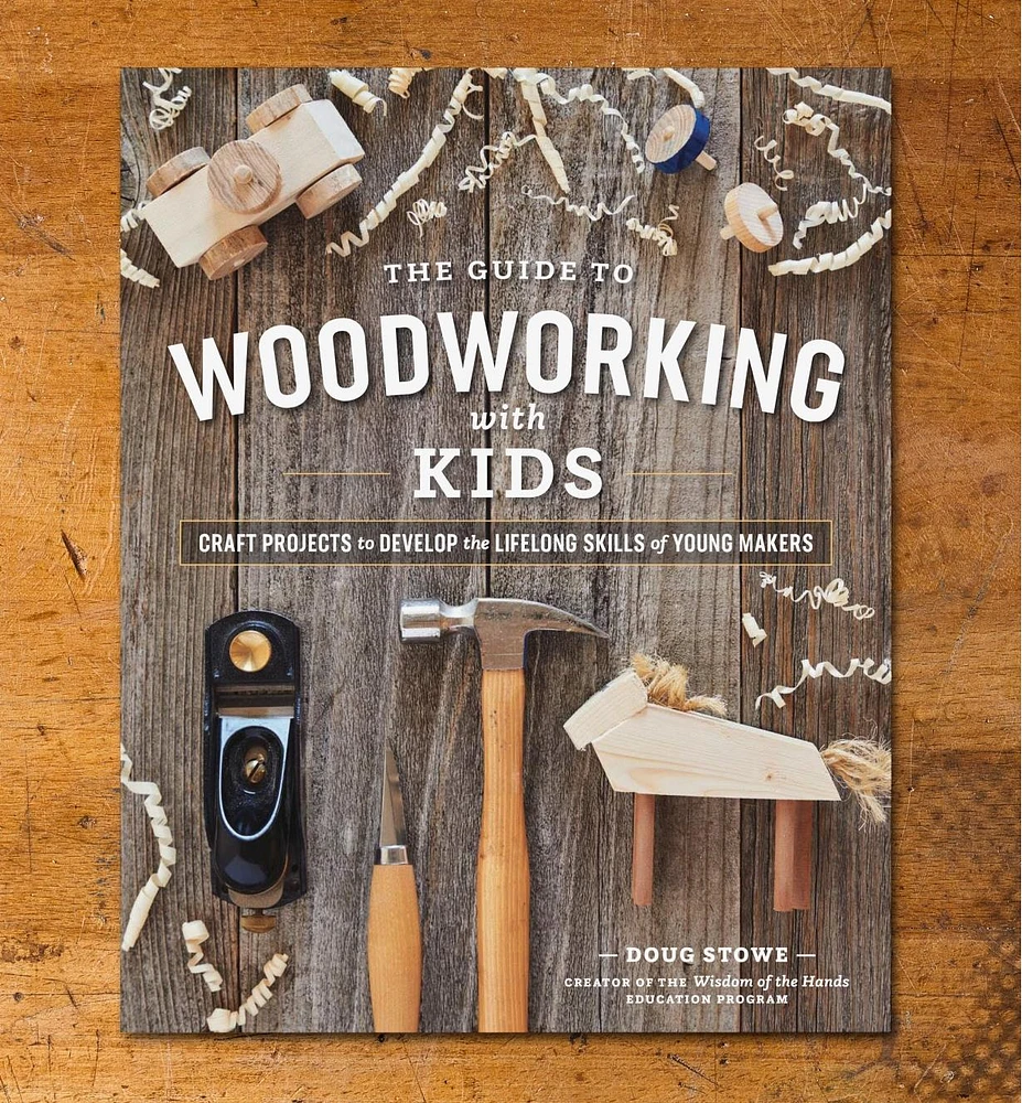 The Guide to Woodworking with Kids