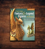 Carving Fantasy & Legend Figures in Wood, Revised Edition