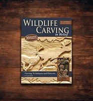 Wildlife Carving in Relief, Second Edition Revised and Expanded