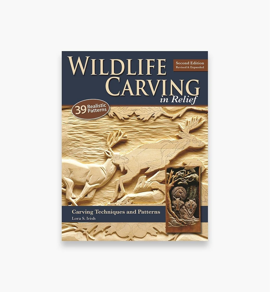 Wildlife Carving in Relief, Second Edition Revised and Expanded