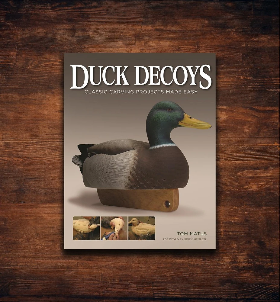 Duck Decoys – Classic Carving Projects Made Easy