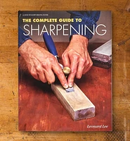 The Complete Guide to Sharpening