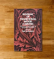 Manual of Traditional Wood Carving