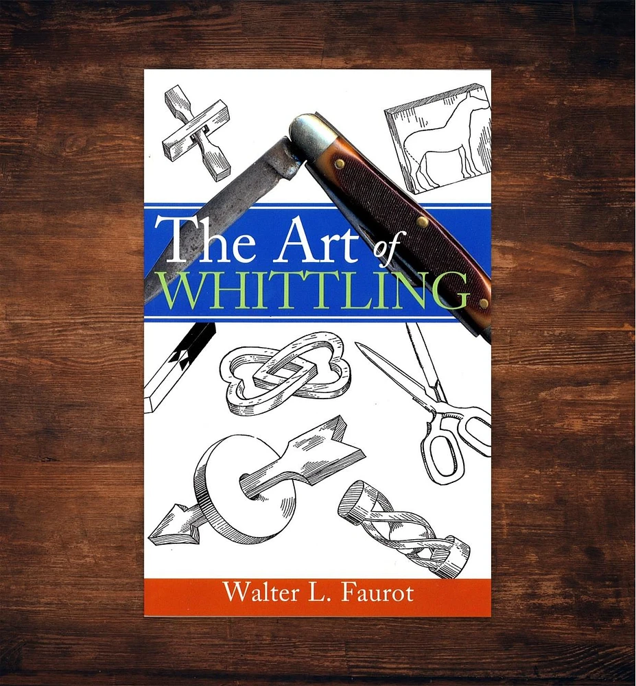 The Art of Whittling