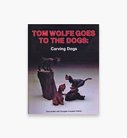 Tom Wolfe Goes to the Dogs