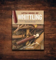 Little Book of Whittling Gift Edition