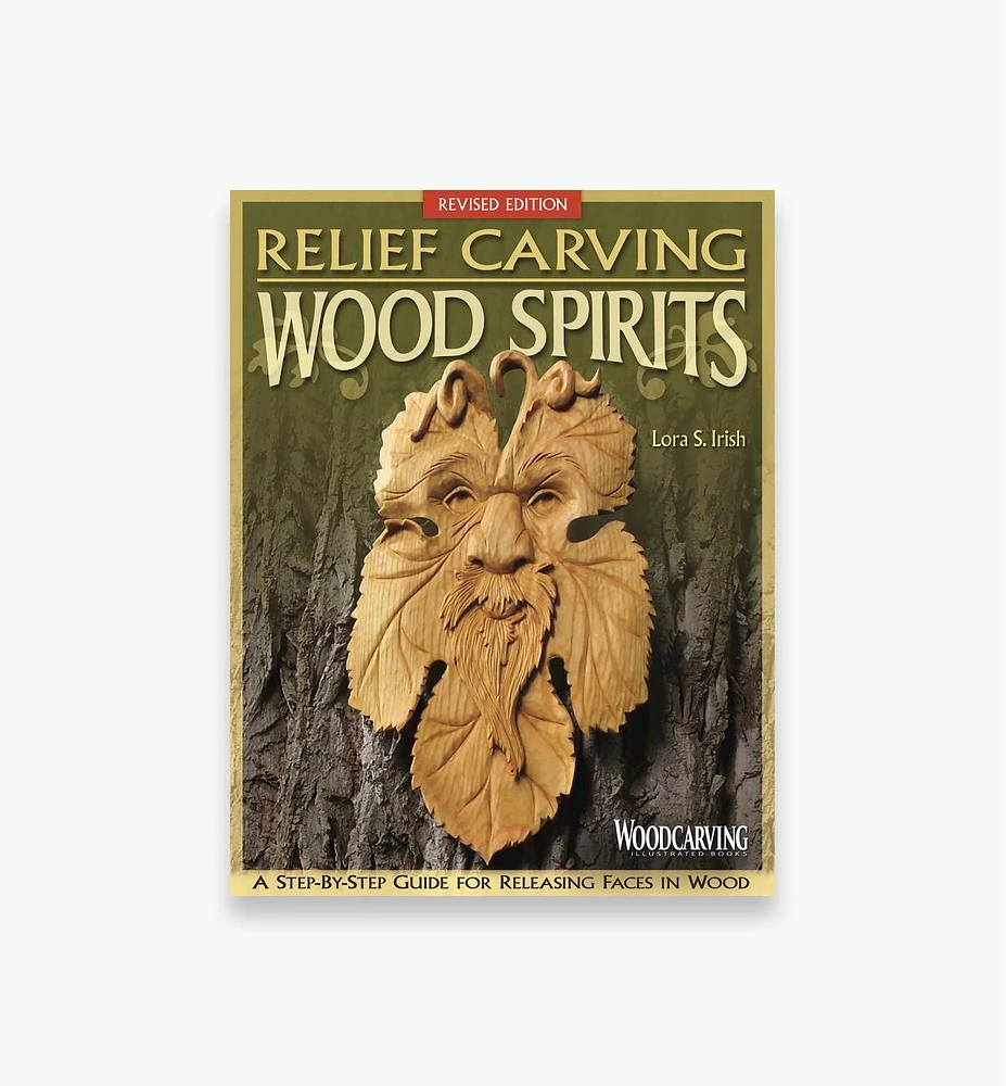 Relief Carving Wood Spirits, Revised Edition