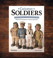 Caricature Soldiers: From the Civil War to the World Wars and Today