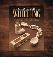 Old Time Whittling