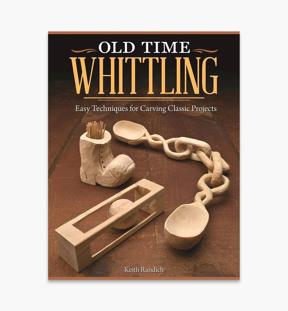 Old Time Whittling