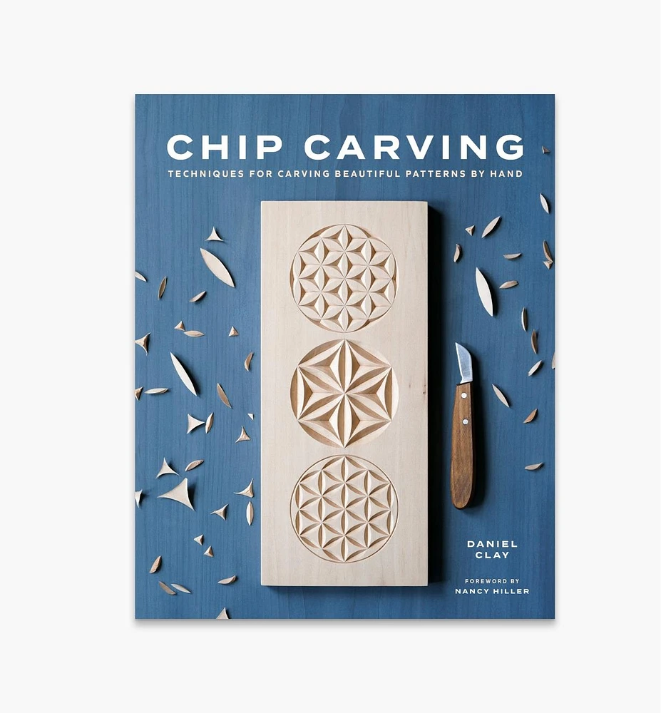 Chip Carving: Techniques for Carving Beautiful Patterns by Hand